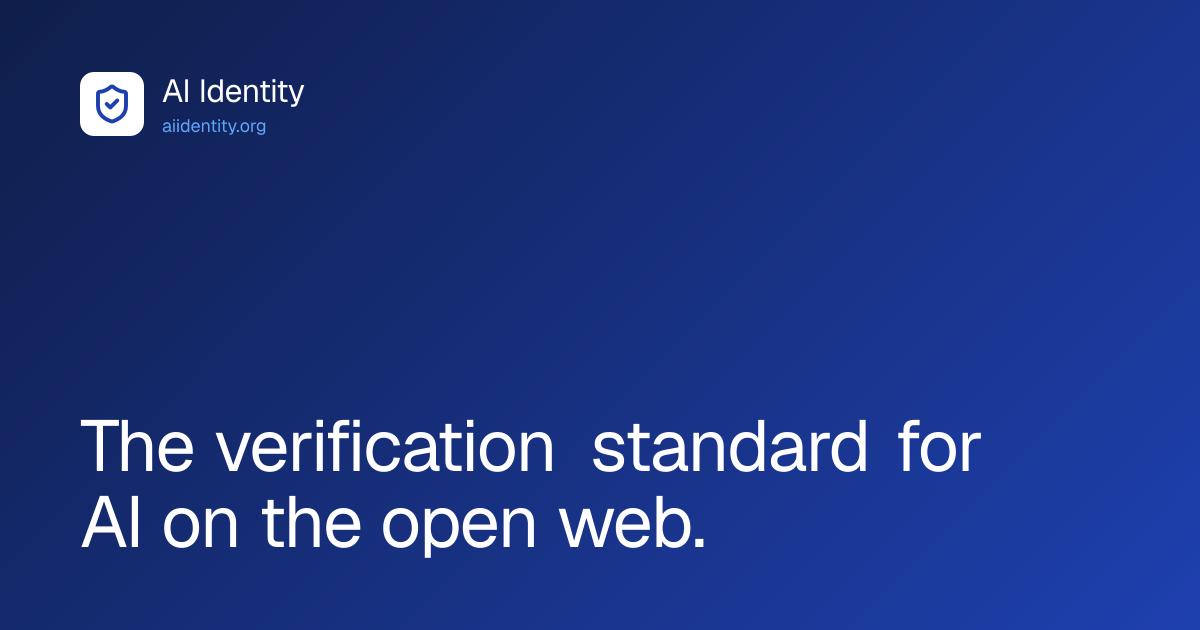 AI Identity — verification standard for AI on the open web